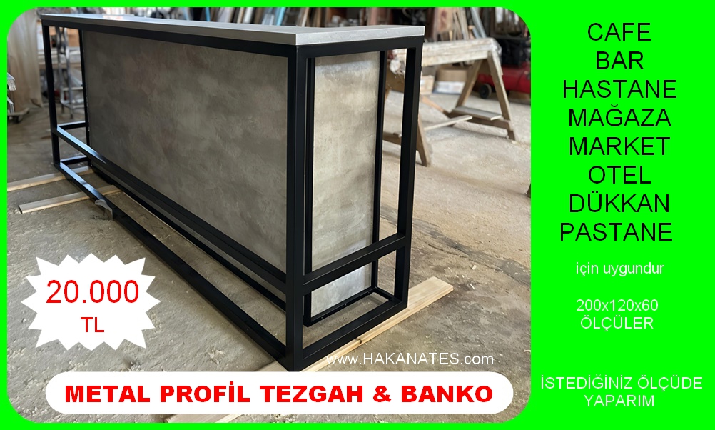 METAL PROFİL TEZGAH & BANKO 
