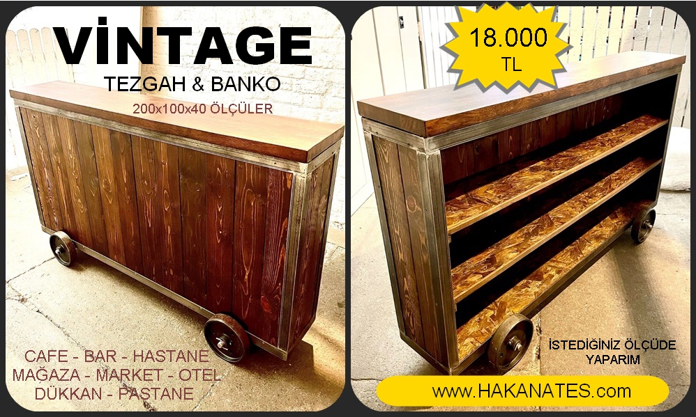TEKERLİ VİNTAGE TEZGAH & BANKO 