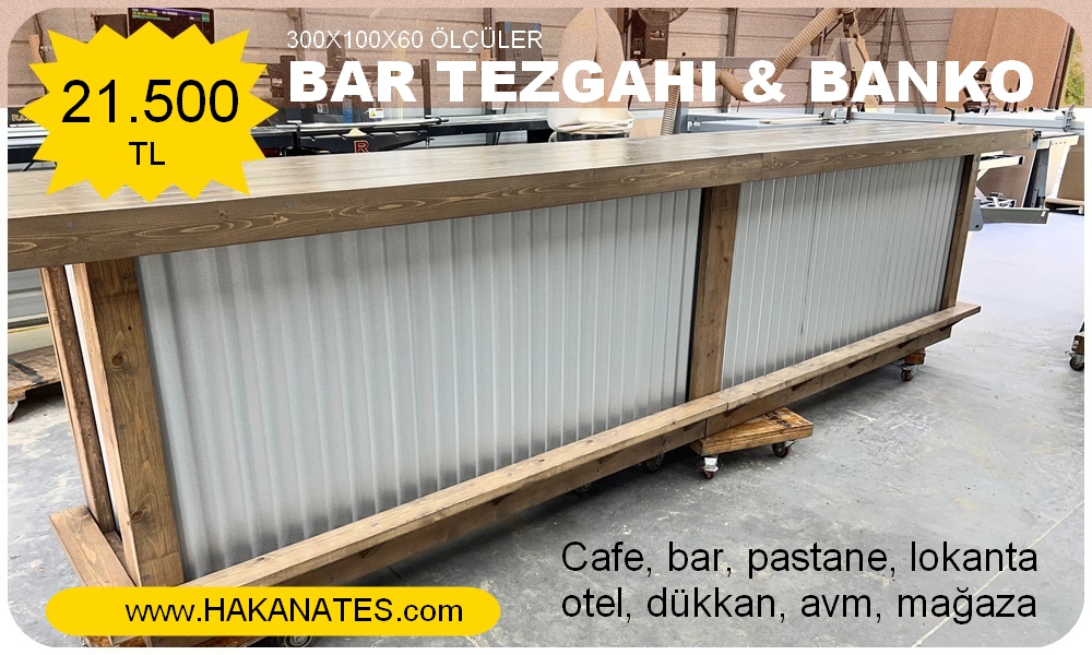 BAR TEZGAHI & BANKO 