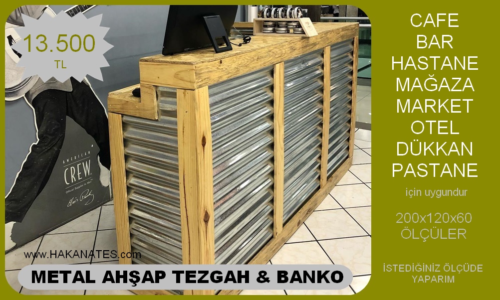 METAL AHŞAP TEZGAH & BANKO 